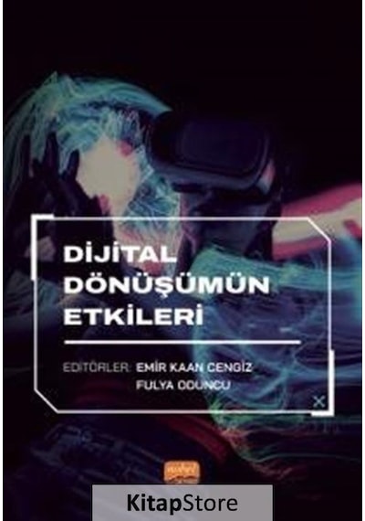 Dijital Dönüşümün Etkileri- Nobel Bilimsel Eserler