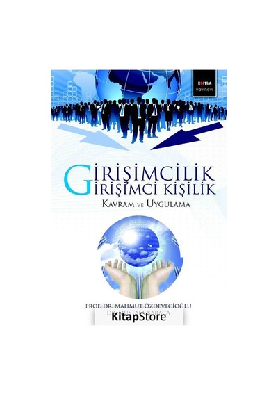 Girişimcilik ve Girişimci Kişilik / Mahmut Özdevecioğlu