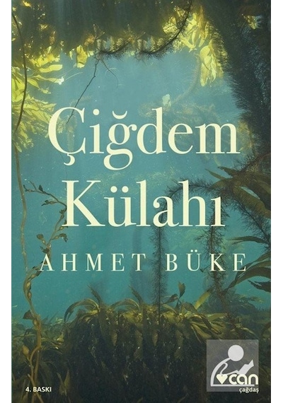 Çiğdem Külahı - Ahmet Büke - Can Yayınları