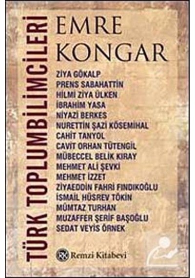 Türk Toplumbilimcileri (iki Cilt Bir Arada) / Emre Kongar