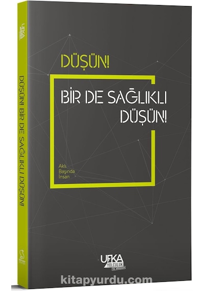 Ufka Yolculuk Lise Yetişkin - Düşün Bir De Sağlıklı Düşün - Serve