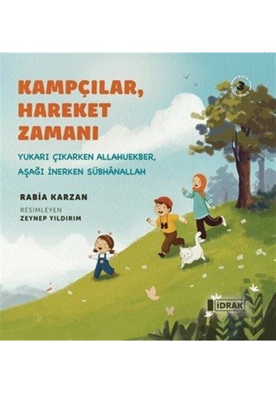 Kampçılar, Hareket Zamanı / Rabia Karzan