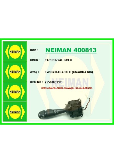 Neıman 400813 Far Sinyal Kolu Twingo Iıı-trafıc Iıı On/arka Sıs 255400813r -
