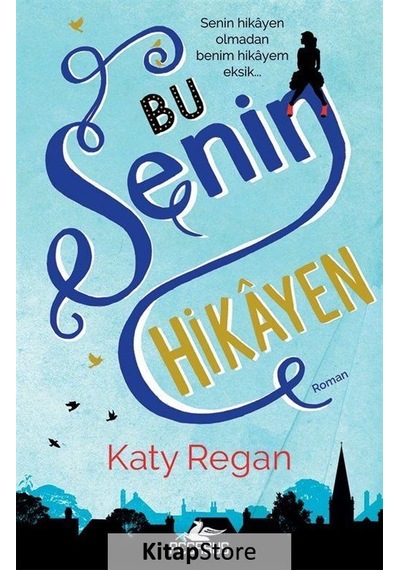 Kitapstore Bu Senin Hikayen / Katy Regan