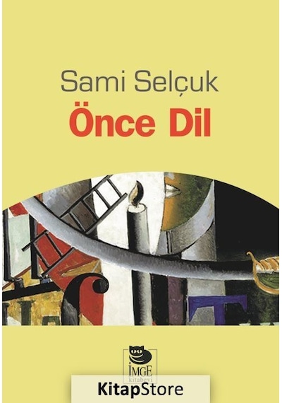 Önce Dil  - Sami Selçuk  - İmge Kitabevi