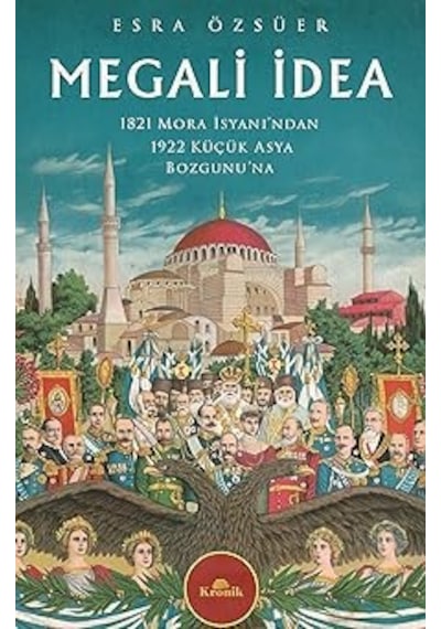 Kötülüğün Sıradanlığı Adolf Eichmann Kudüs'te + Megali İdea: 1821 Mora İsyanı Ndan 1922 Küçük Asya Bozgunu Na
