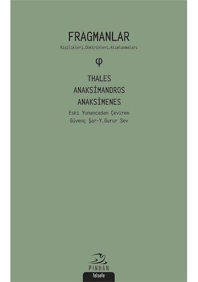 Fragmanlar: Kişilikleri-Doktrinleri-Alımlanmaları - Anaksimandros - Pinhan Yayıncılık