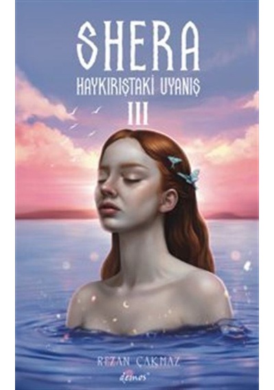 Shera - 3 / Haykırıştaki Uyanış / Rezan Çakmaz
