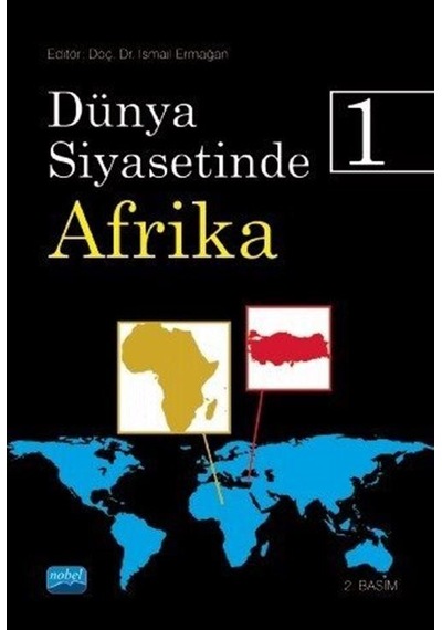 Dünya Siyasetinde Afrika 1- Nobel Akademik Yayıncılık