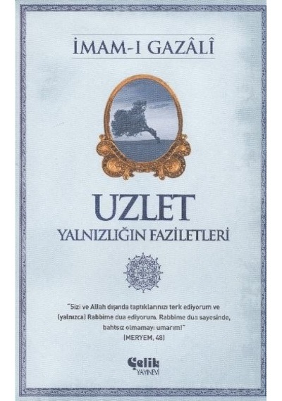 Uzlet Yalnızlığın Faziletleri Imam-I Gazali
