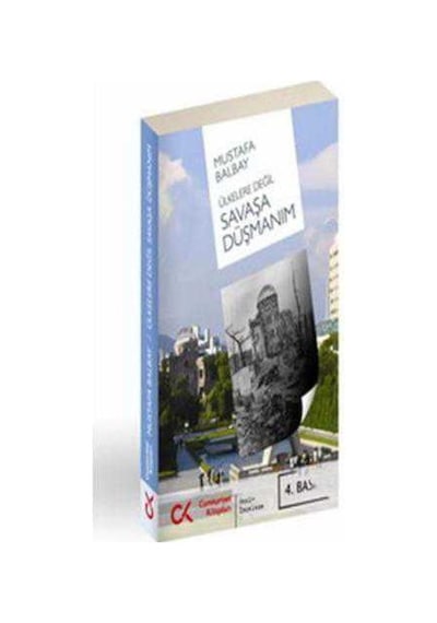 Ülkelere Değil Savaşa Düşmanım N11.380