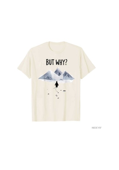 Flood Of Style Ama Neden Penguen Dağları Motivasyonel Nihilist Penguen Meme T-shirt Erkekler Kadınlar Için % Bej
