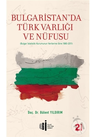 Bulgaristan'Da Türk Varlığı Ve Nüfusu