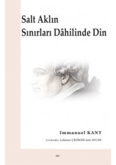 Salt Aklın Sınırları Dahilinde Din Immanuel Kant Elis Yayınlar
