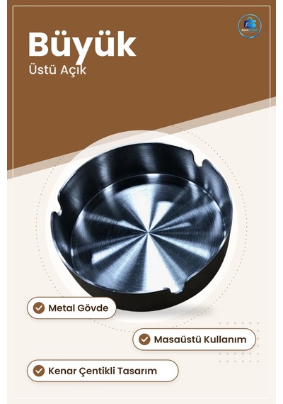 Tekli Büyük Üstü Açık Metal Küllük Ev Ve Ofis İçin Pratik Masaüst