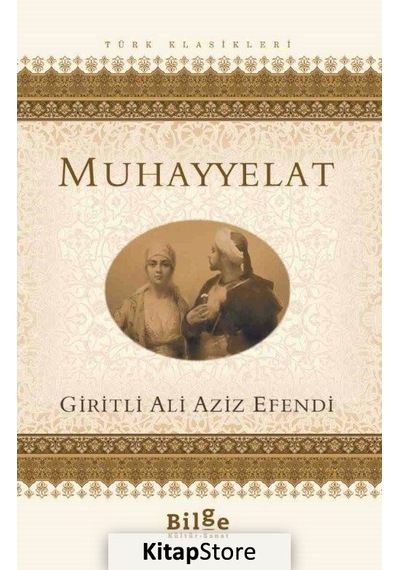 Kitapstore Muhayyelat / Ali Aziz Efendi