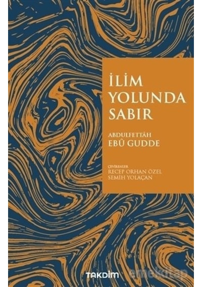 Ilim Yolunda Sabır Abdulfettah Ebu Gudde