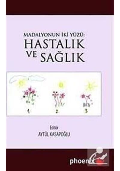 Hastalık ve Sağlık- Phoenix