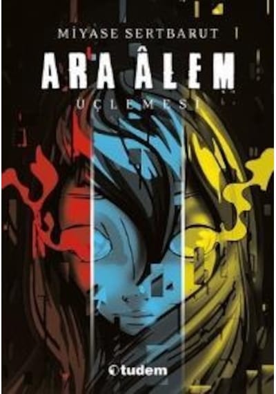 Ara Alem Üçlemesi-3 Kitap Takım - Miyase Sertbarut - Tudem Yayınları
