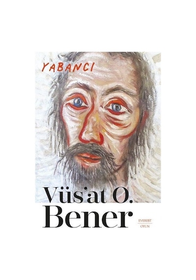 Yabancı - Vüs'at O. Bener - Everest Yayınları