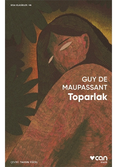 Toparlak - Guy De Maupassanat -  Can Yayınları