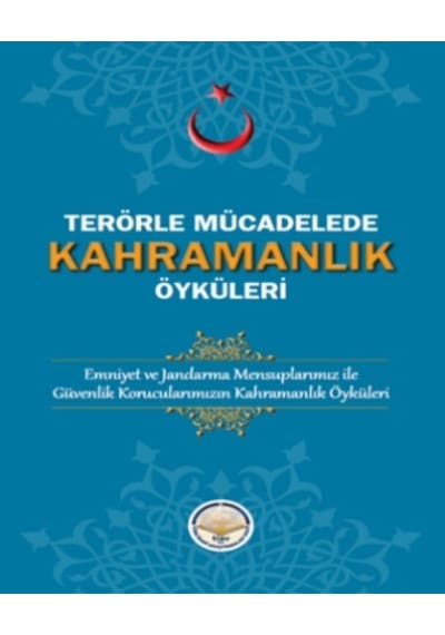 Terörle Mücadelede Kahramanlık Öyküleri- TİAV