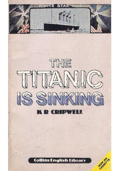 The Titanic Is Sinking Level 2 - Elementary Nelson Readers 2.el