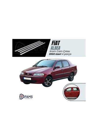 Famsotomotiv Fiat Albea Krom Cam Çıtası 4 Prç. 2002 Üzeri P.Çelik