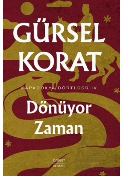 Dönüyor Zaman - Kapadokya Dörtlüsü Iv