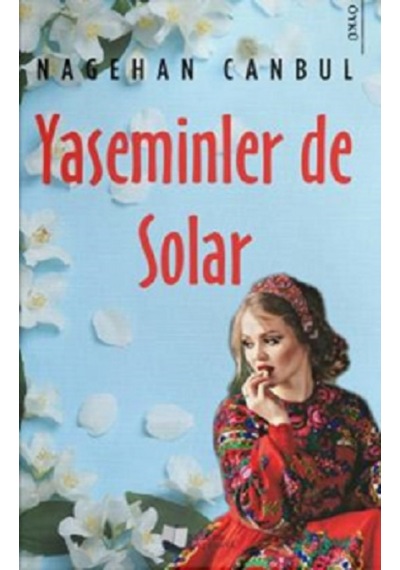 Yaseminler de Solar - Nagehan Canbul - Karina Yayınevi