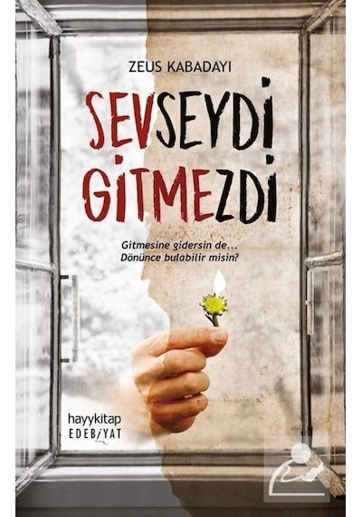 Sevseydi Gitmezdi / Zeus Kabadayı