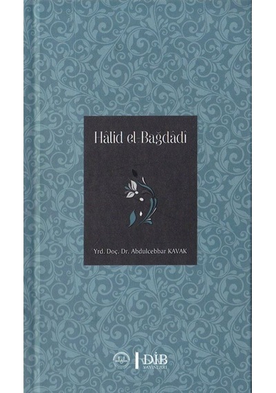 Halid El Bağdadi - Abdulcebbar Kavak - Diyanet İşleri Başkanlığı