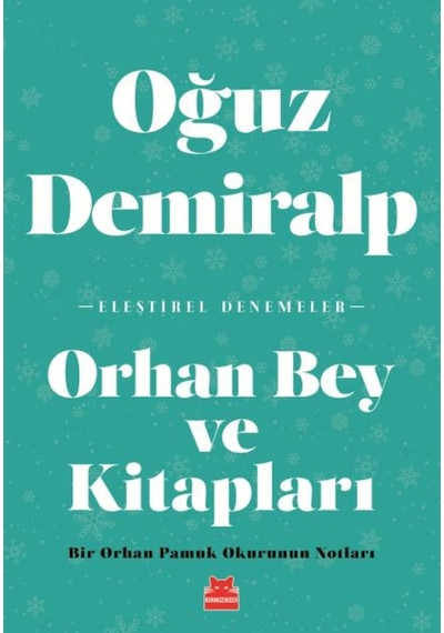 Orhan Bey ve Kitapları - Oğuz Demiralp - Kırmızı Kedi