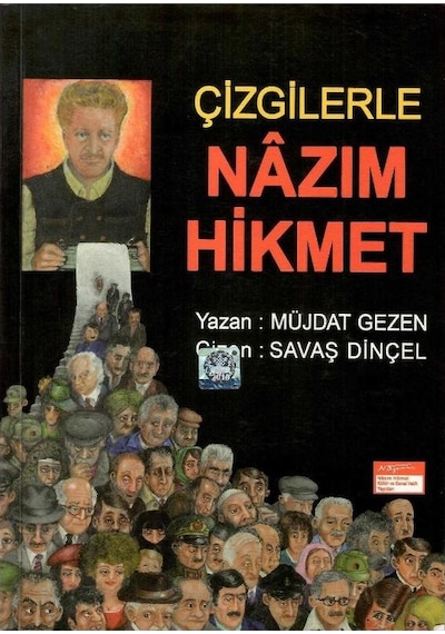 Çizgilerle Nazım Hikmet - Müjdat Gezen - Çizen Savaş Dinçel