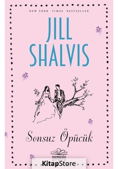 Sonsuz Öpücük - Jill Shalvis - Nemesis Kitap