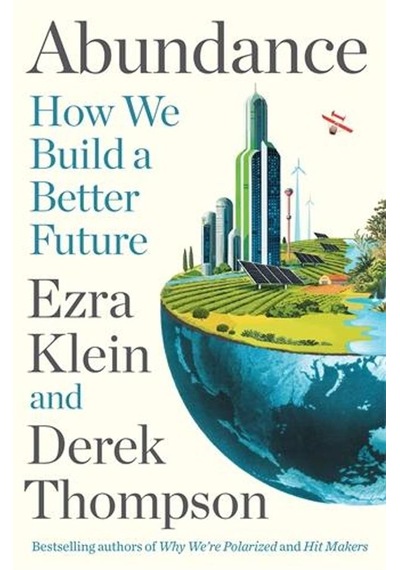 Abundance How We Build A Better Future
