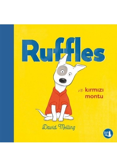 Ruffles ve Kırmızı Montu - David Melling - Büyülü Fener