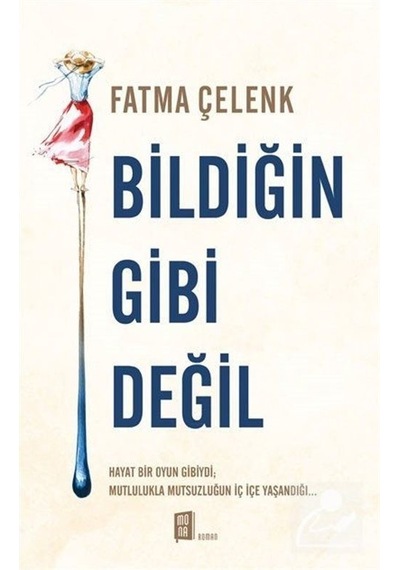 Mercankitap Bildiğin Gibi Değil / Fatma Çelenk