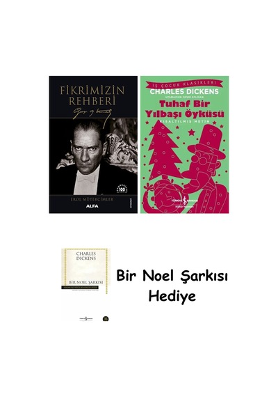 Fikrimizin Rehberi - Gazi Mustafa Kemal + Tuhaf Bir Yılbaşı Öyküsü + Bir Noel Şarkısı