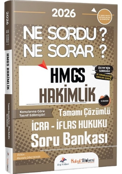 Dizgi Kitap 2026 Hukuk Atölyesi Hmgs Hakimlik Ne Sordu Ne Sorar İcra İflas Hukuku Tamamı Çözümlü Soru Bankası