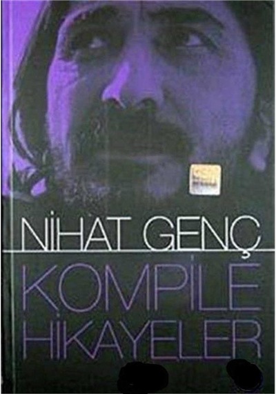 Kompile Hikayeler - Nihat Genç