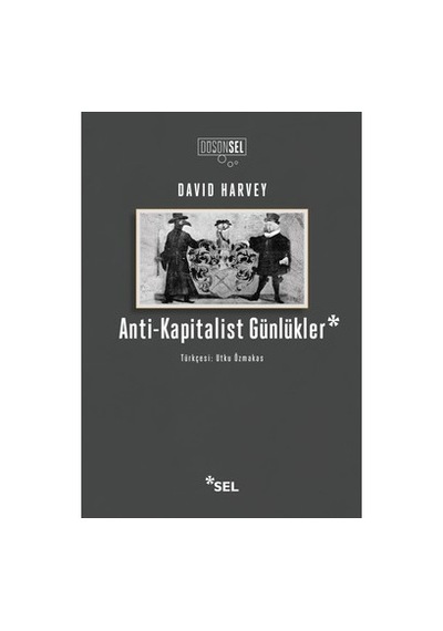 Anti-kapitalist Günlükler: Ekonomi Ve Toplum Üzerine Düşünceler