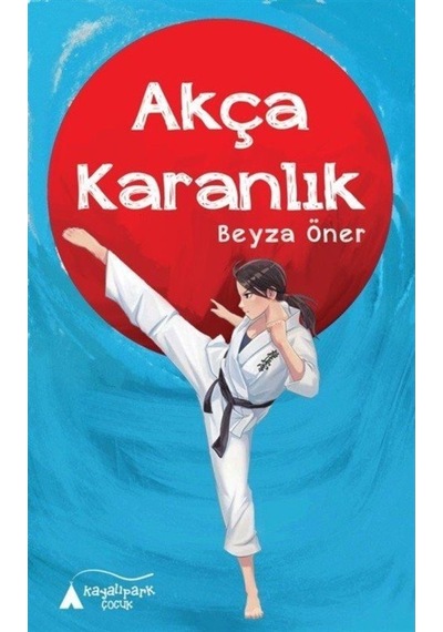 Akça Karanlık - Beyza Öner - Kayalıpark