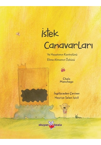 İstek Canavarları - Chelo Manchego - Okuyan Koala