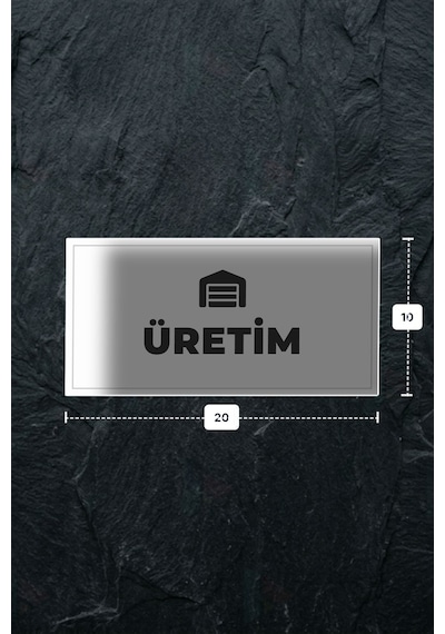 Üretım Yazılı - Metal - Beyaz Renk - Kapı İsimliği - 20x10 Cm
