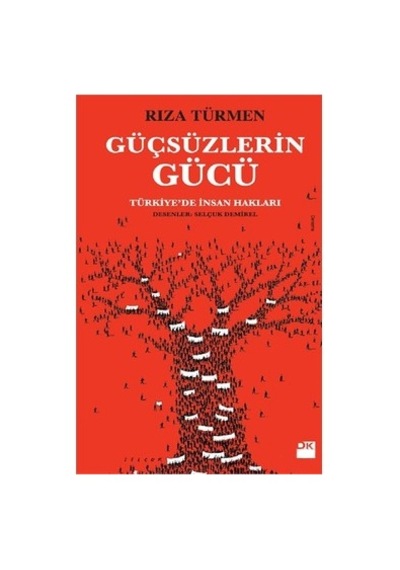 Güçsüzlerin Gücü: İnsan Hakları Ve Adalet