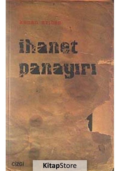 İhanet Panayırı - Kenan Arıbaş - Çizgi Kitabevi