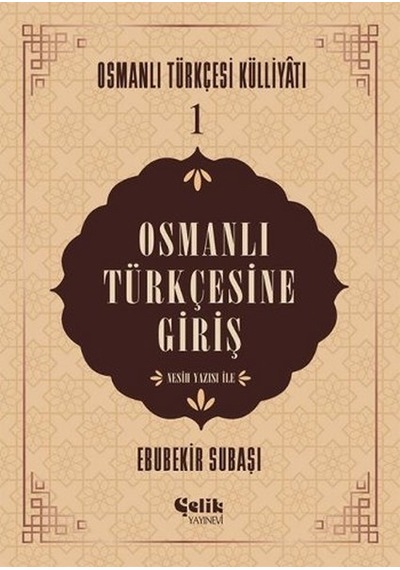 Osmanlı Türkçesine Giriş Ebubekir Subaşı