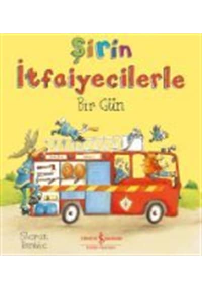 Şirin İtfaiyecilerle Bir Gün / Sharon Rentta