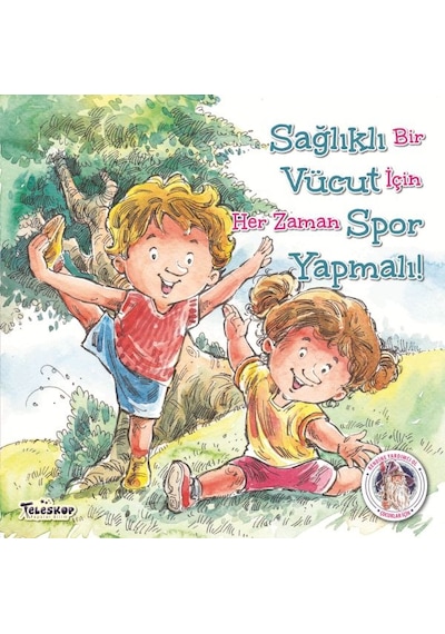 Sağlıklı Vücut Spor Yapmalı! - Future Books - Teleskop Popüler Bilim